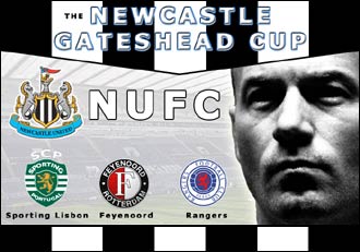 Newcastle Gateshead Cup NUFC, Glasgow Rangers, Sporting Lisbon, Feyenoord