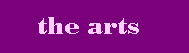 arts