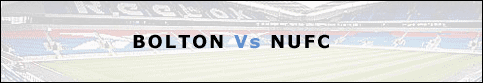 Premiership Match Preview: Bolton Wanderers Vs Newcastle United